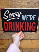 Load image into Gallery viewer, Fun Tin Sign